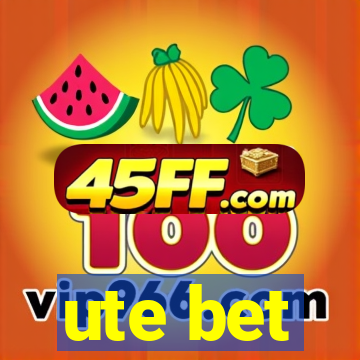 ute bet